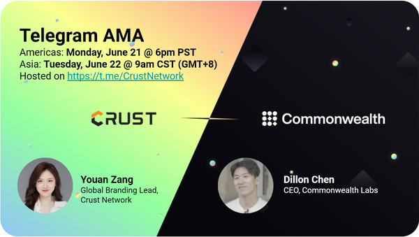 AMA Recap: Dillon Chen & Youan Zang (Crust Network)